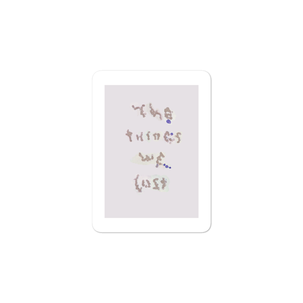The Things We Lost sticker
